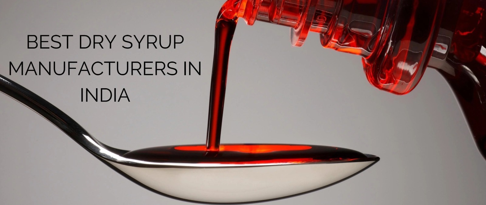 Dry Syrup Third Party Manufacturers In India