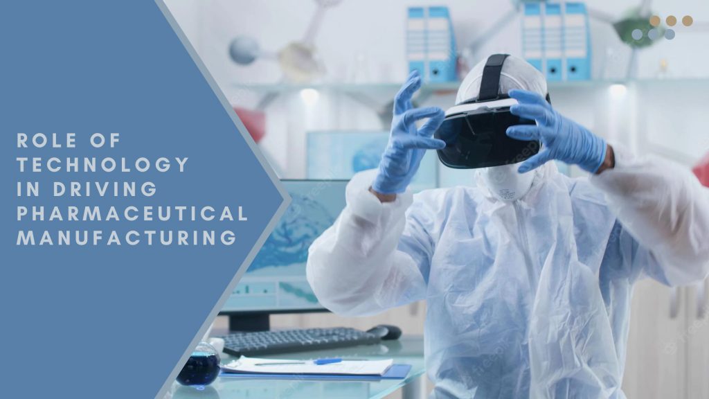 Role of Technology in Modern Pharma Manufacturing image