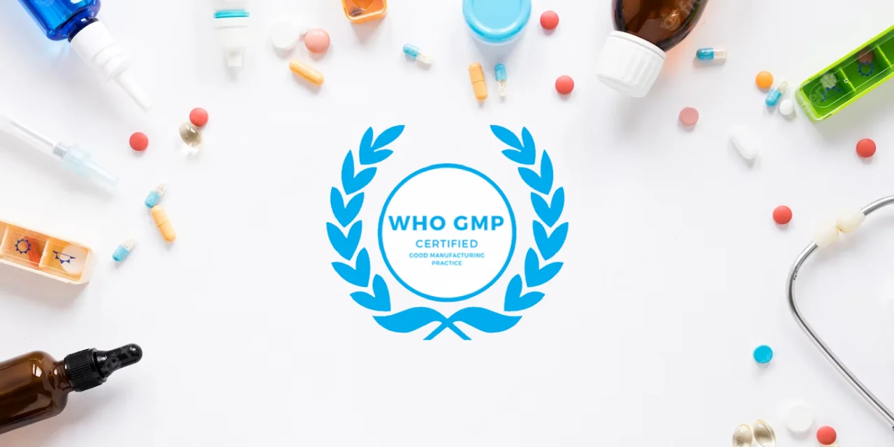 What Does WHO-GMP Certified Mean in Pharmaceuticals? image